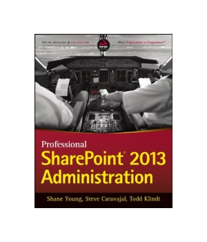 Professional SharePoint 2013 Administration