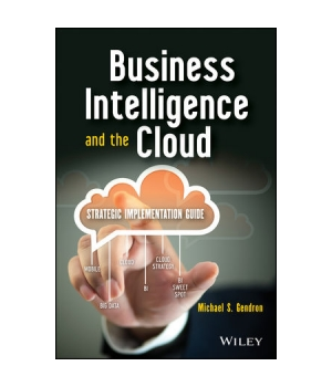 Business Intelligence and the Cloud