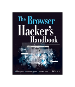 The Browser Hacker's Handbook