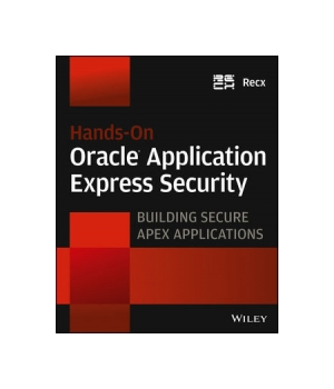 Hands-On Oracle Application Express Security