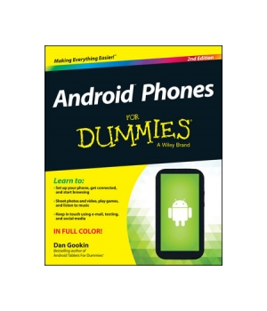 Android Phones For Dummies, 2nd Edition