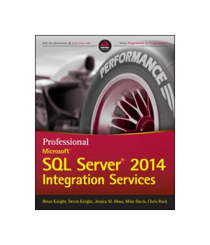 Professional Microsoft SQL Server 2014 Integration Services