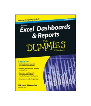 Excel Dashboards and Reports for Dummies, 3rd Edition