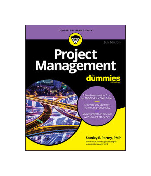 Project Management For Dummies, 5th Edition