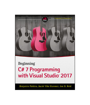 Beginning C# 7 Programming with Visual Studio 2017