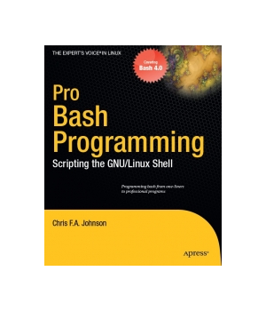 Pro Bash Programming