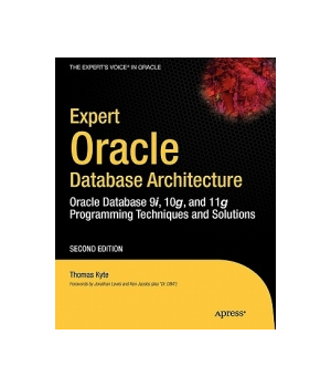 Expert Oracle Database Architecture, 2nd Edition