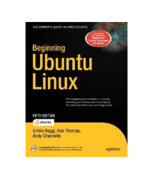 Beginning Ubuntu Linux, 5th Edition