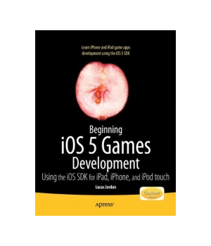 Beginning iOS 5 Games Development