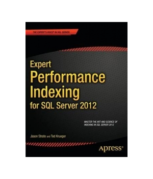 Expert Performance Indexing for SQL Server 2012