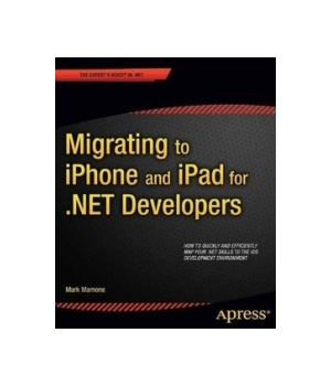 Migrating to iPhone and iPad for .NET Developers
