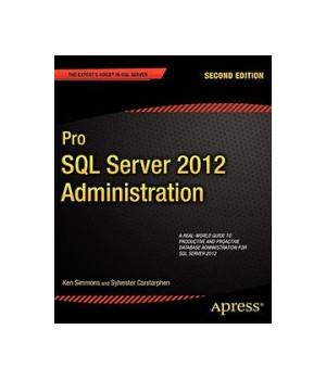 Pro SQL Server 2012 Administration, 2nd Edition
