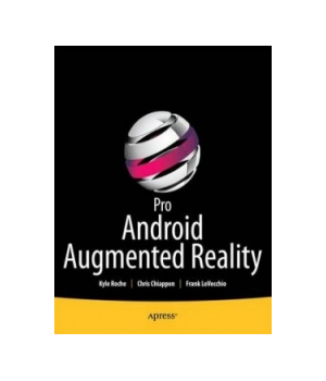 Pro Android Augmented Reality