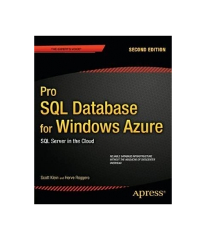 Pro SQL Database for Windows Azure, 2nd Edition