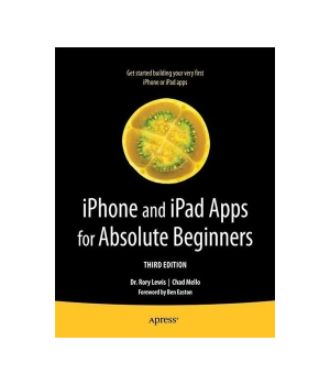 iPhone and iPad Apps for Absolute Beginners, 3rd Edition