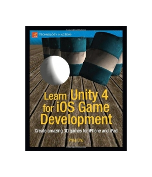 Learn Unity 4 for iOS Game Development