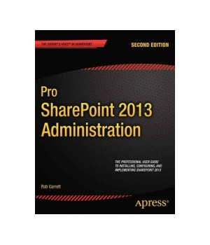 Pro SharePoint 2013 Administration, 2nd Edition