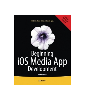 Beginning iOS Media App Development