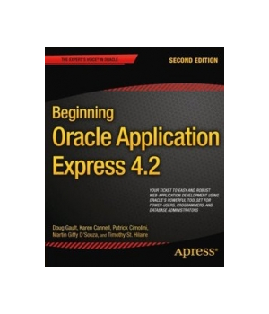 Beginning Oracle Application Express 4.2, 2nd Edition