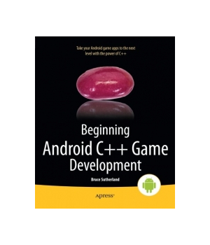 Beginning Android C++ Game Development