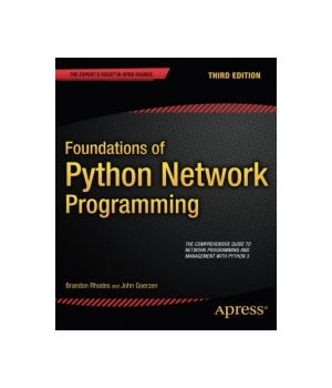 Foundations of Python Network Programming, 3rd Edition