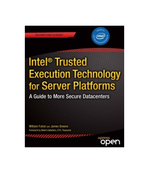 Intel Trusted Execution Technology for Server Platforms