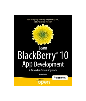 Learn Blackberry 10 App Development Free Download Pdf