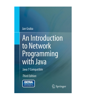 An Introduction to Network Programming with Java, 3rd Edition