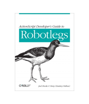 ActionScript Developer's Guide to Robotlegs