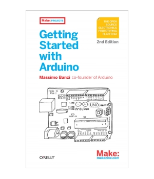 Getting Started with Arduino, 2nd Edition