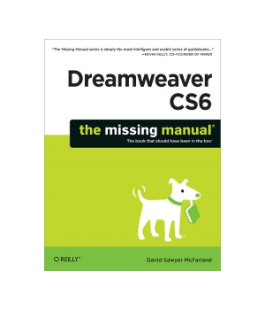 Dreamweaver CS6: The Missing Manual