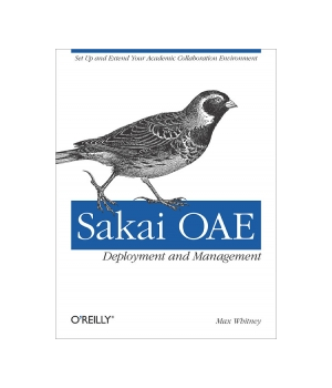 Sakai OAE Deployment and Management