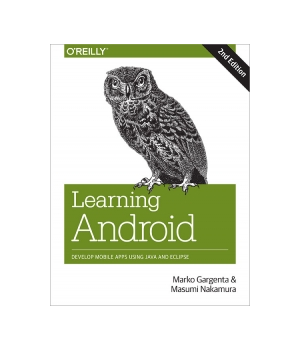 Learning Android, 2nd Edition