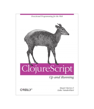 ClojureScript: Up and Running