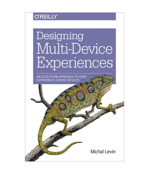 Designing Multi-Device Experiences
