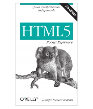 HTML5 Pocket Reference, 5th Edition