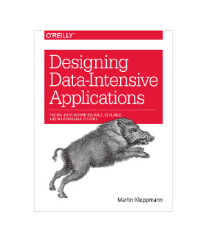 Designing Data-Intensive Applications