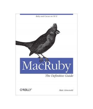 MacRuby: The Definitive Guide