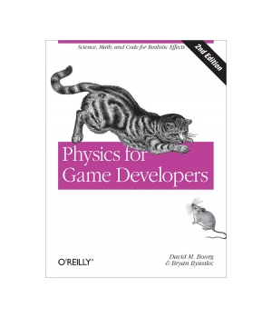 Physics for Game Developers, 2nd Edition