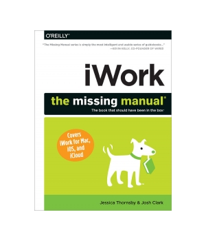 iWork: The Missing Manual