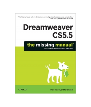 Dreamweaver CS5.5: The Missing Manual