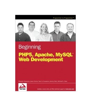Beginning PHP5, Apache and MySQL Web Development