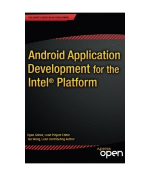 Android Application Development for the Intel Platform