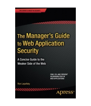 The Manager's Guide to Web Application Security