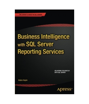 Business Intelligence with SQL Server Reporting Services