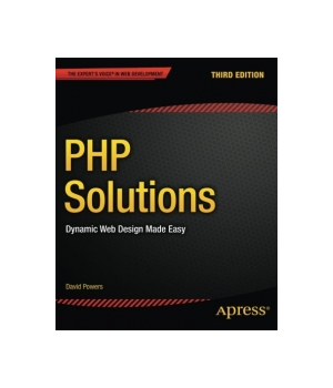 PHP Solutions, 3rd Edition