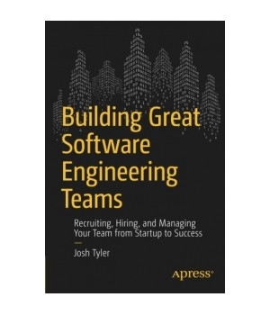 Building Great Software Engineering Teams