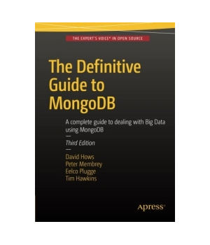 The Definitive Guide to MongoDB, 3rd Edition