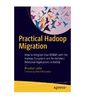 Practical Hadoop Migration