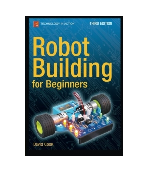 Robot Building for Beginners, 3rd Edition